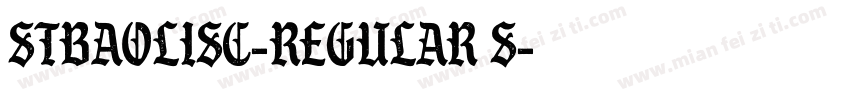 STBaoliSC-Regular S字体转换